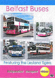 Belfast Buses 2007 - Featuring the Leyland Tigers - Format DVD