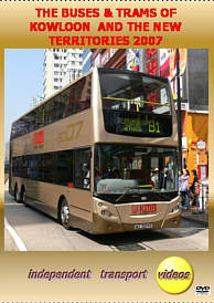 The Buses & Trams of Kowloon and The New Territories 2007 - Format DVD